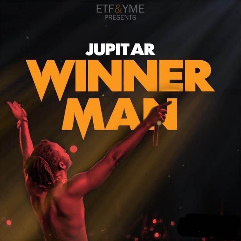 Jupitar – Winner Man (Prod by Biskit Beatz)
