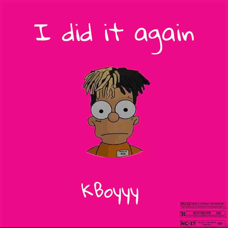 KBoyyy - I Did It Again ft JDO (Produced by Kay Tune)