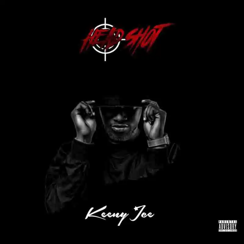 Keeny Ice – Head Shot (Prod. by Two Bars)