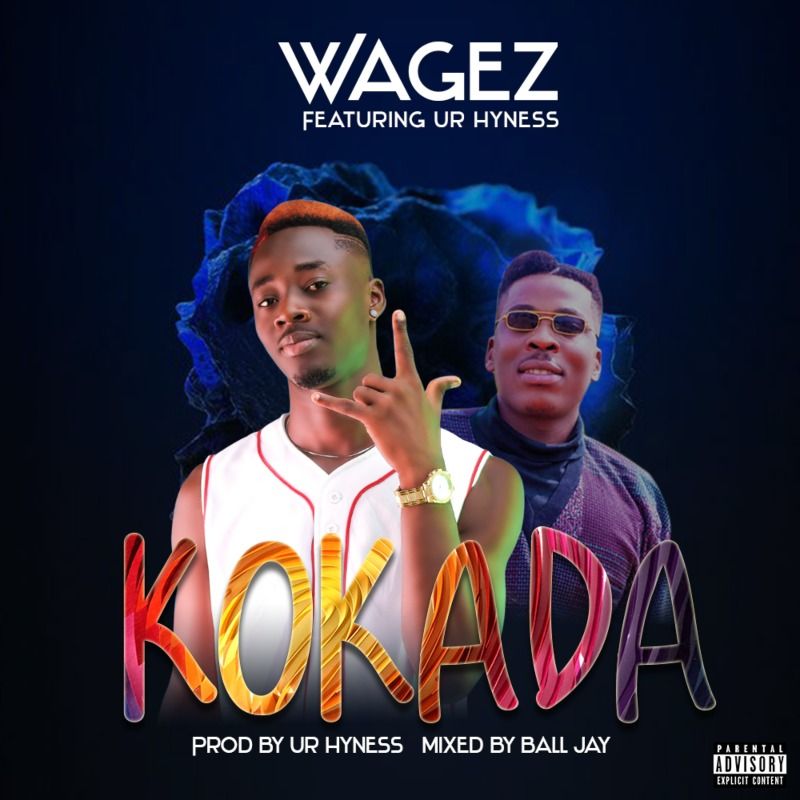 Wages - Kokada feat. Ur Hyness (Prod by Hyness)