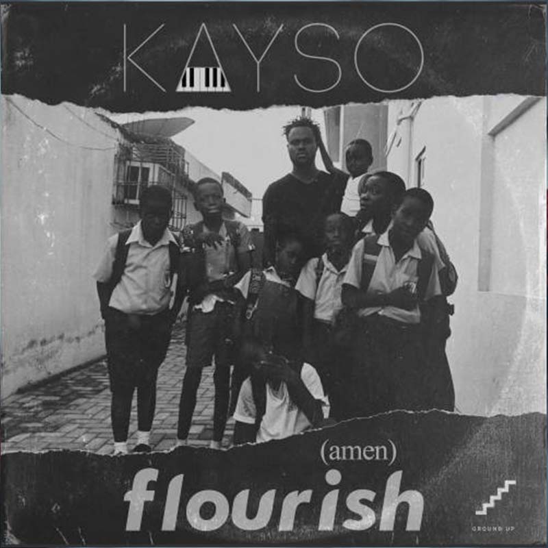 KaySo – Flourish (Amen) (Prod. by KaySo & Guilty Beatz)