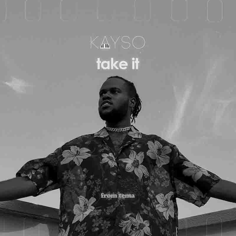KaySo – Take It (Prod. by KaySo)
