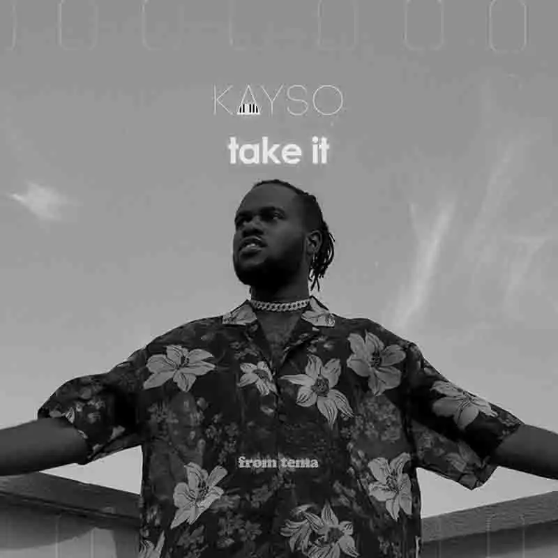 KaySo – Take It (Prod. by KaySo)