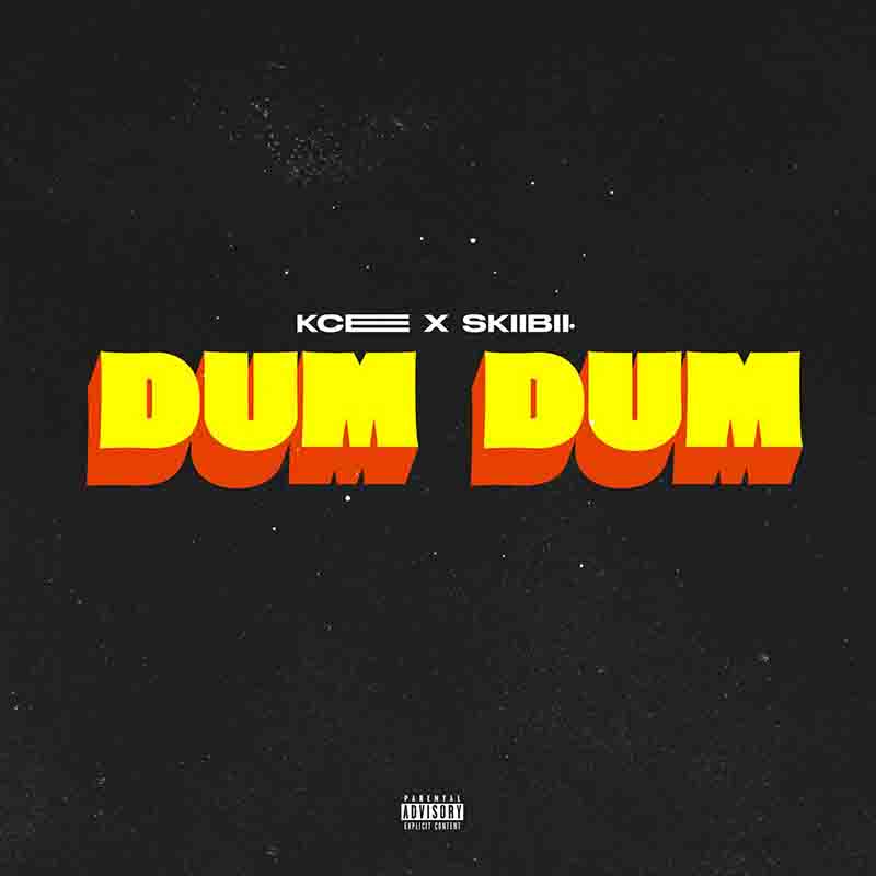 Kcee & Skiibii - Dum Dum (Amapiano MP3 2023)