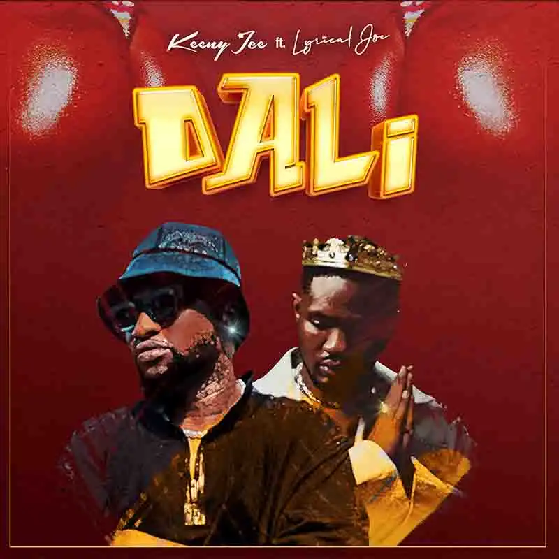 Keeny Ice - Dali ft Lyrical Joe (Prod by Hairlergbe & Phredxter)