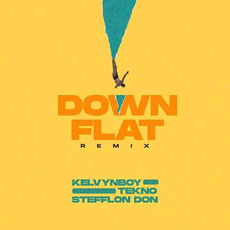 Kelvyn Boy - Down Flat remix ft Tekno & Stefflon Don