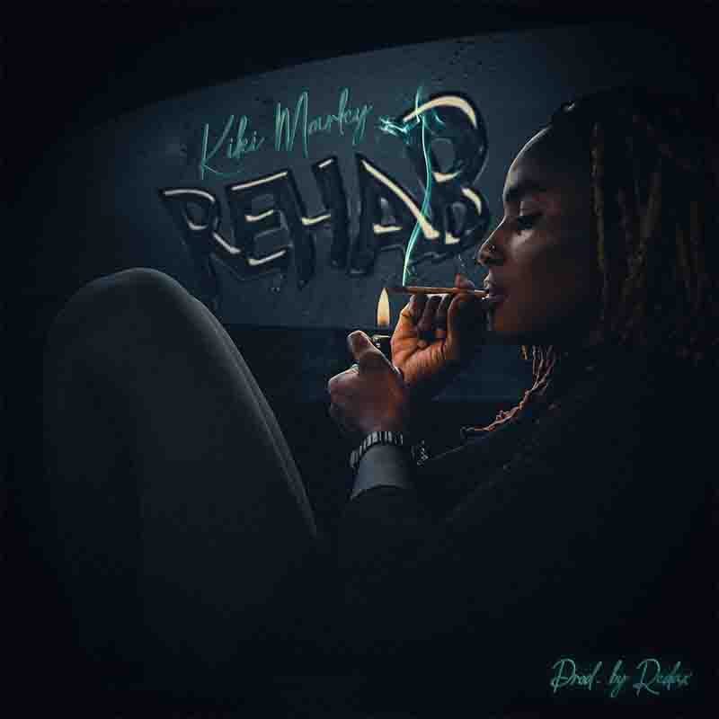 Kiki Marley - Rehab (Ghana MP3 Music 2023)