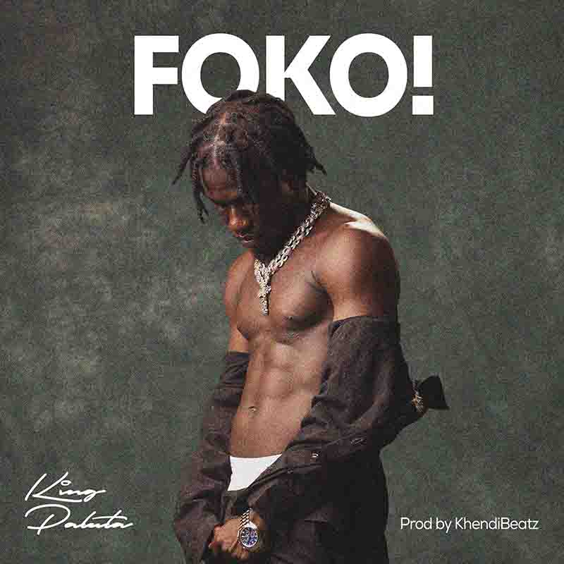 King Paluta - Foko ! (Produced by Khendibeatz)