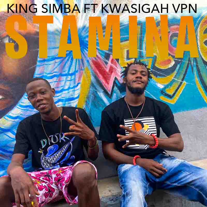 King Simba - Stamina ft Kwasigah VPN (Ghana MP3)