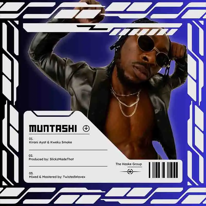 Kirani Ayat, Kweku smoke - Muntashi