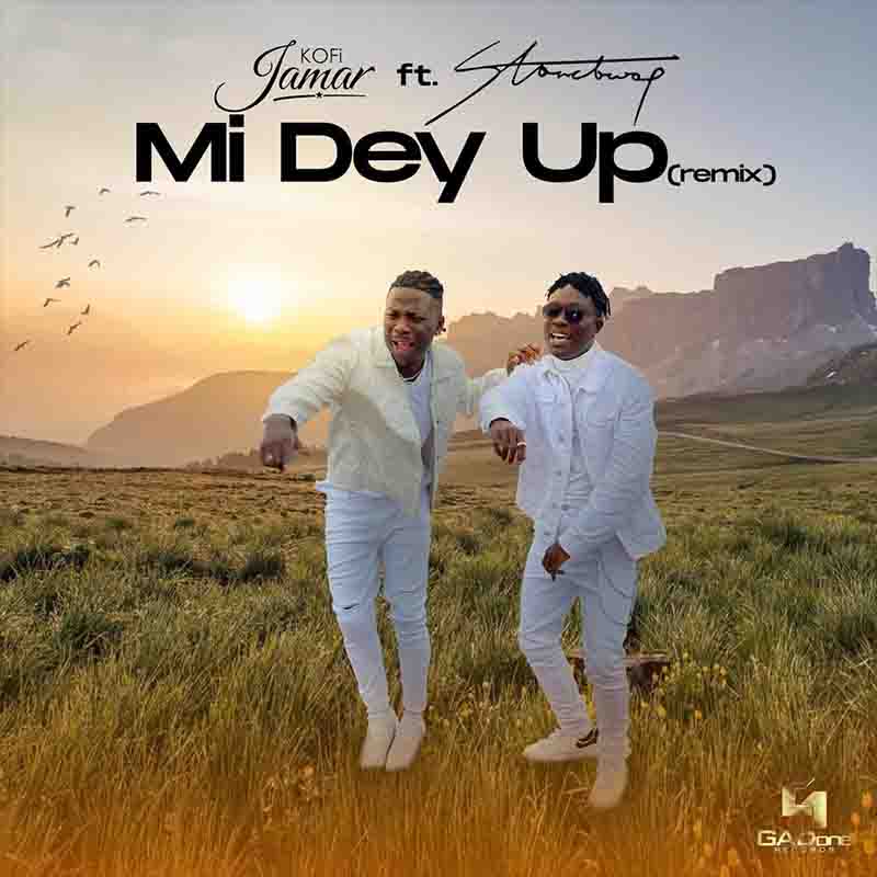 Kofi Jamar – Mi Dey Up (Remix) Ft Stonebwoy