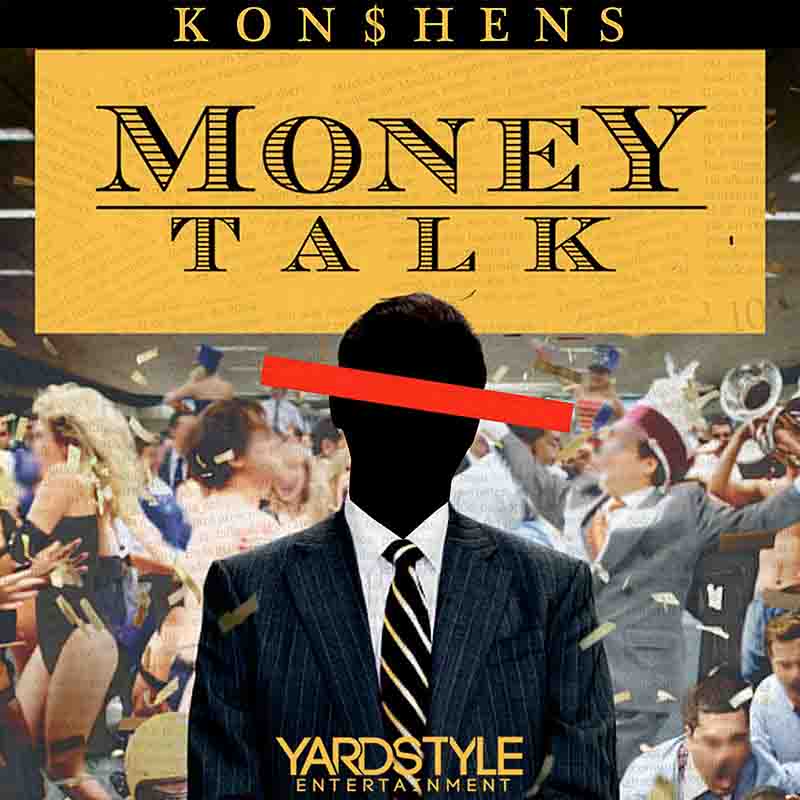 Konshens - Money Talk (YardStyle Entertainment Music)