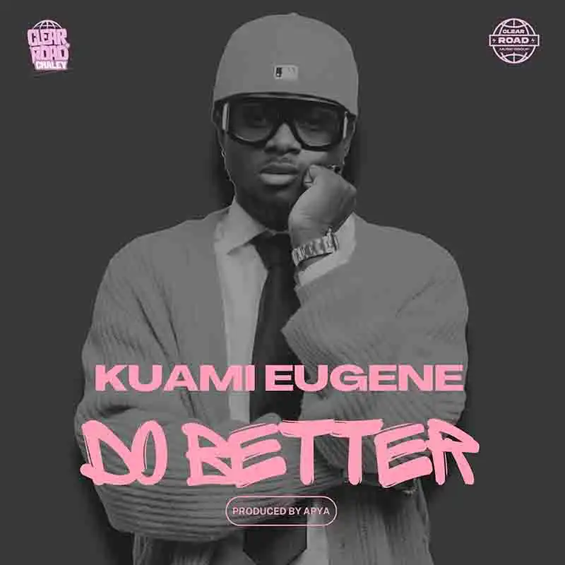 Kuami Eugene Do Better