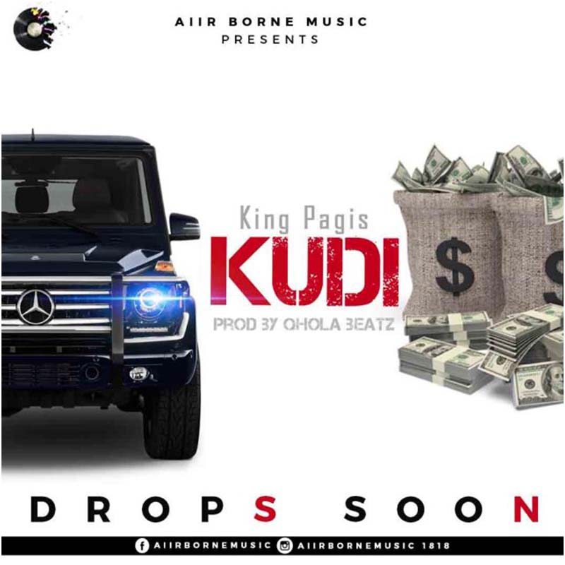 King Pagis - Kudi (Prod by Qhola Beatz)