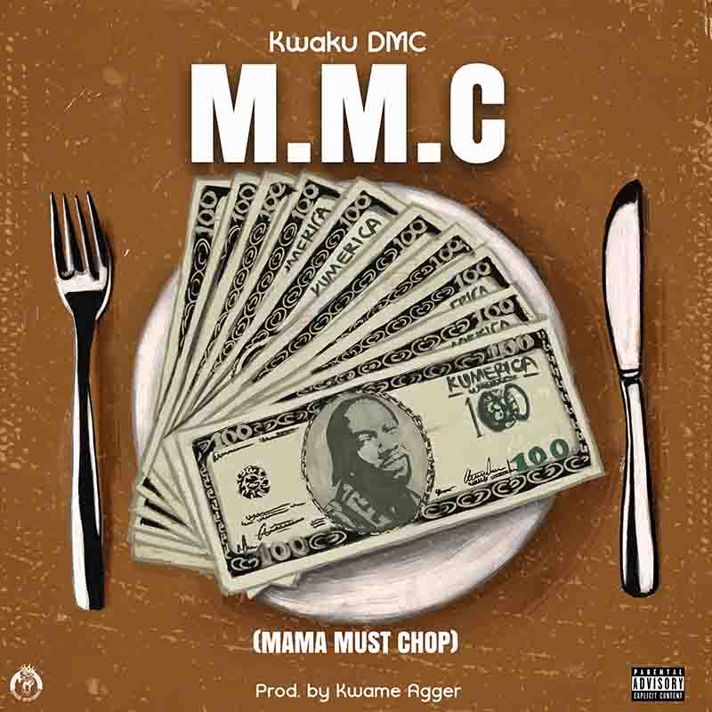 Kwaku DMC Mama Must Chop