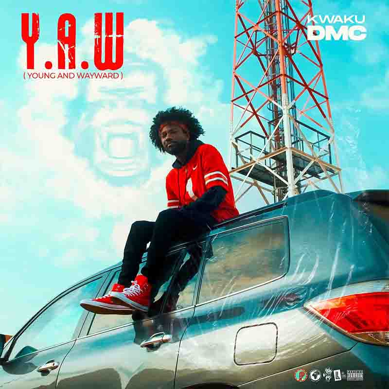 Kwaku DMC - Y.A.W (Young And Wayward) - Asakaa MP3