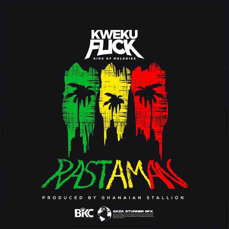 Kweku Flick - Rastaman (Produced by Alan Mensah)
