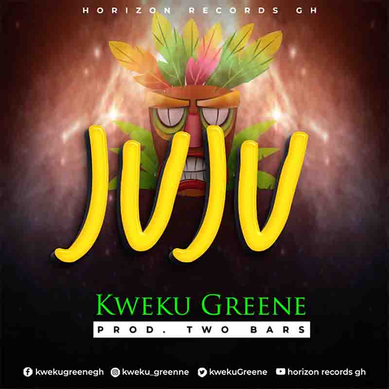 Kweku Greene - Juju (Prod By Two bars)