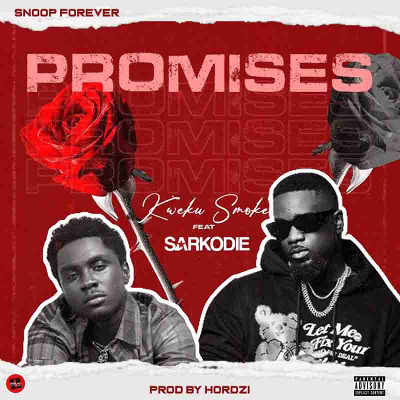 Kweku Smoke - Promises ft Sarkodie (Prod. by Hordzi)