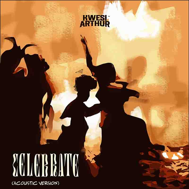 Kwesi Arthur - Celebrate Acoustic (Ghana MP3 Music)