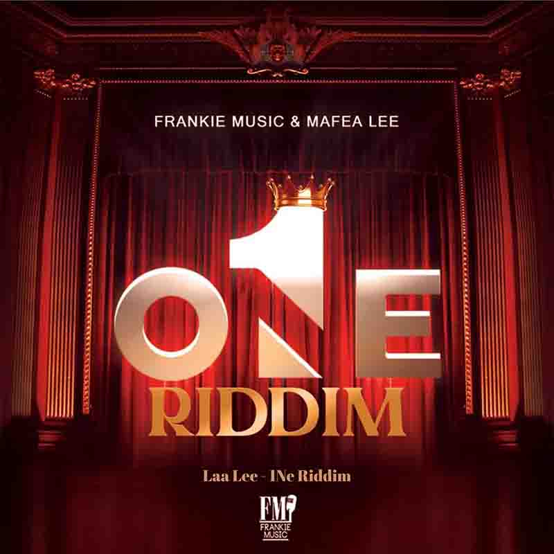 Laa Lee - 1Ne Riddim ft Frankie music (Dancehall MP3)