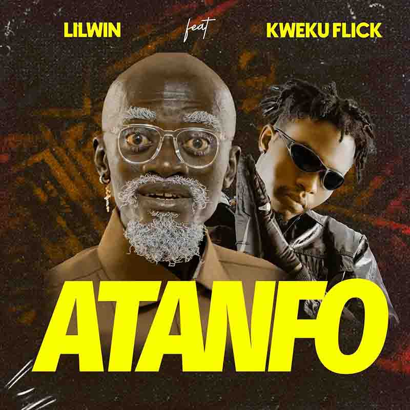 Lil Win - Atanfo ft Kweku Flick (MP3 Download)