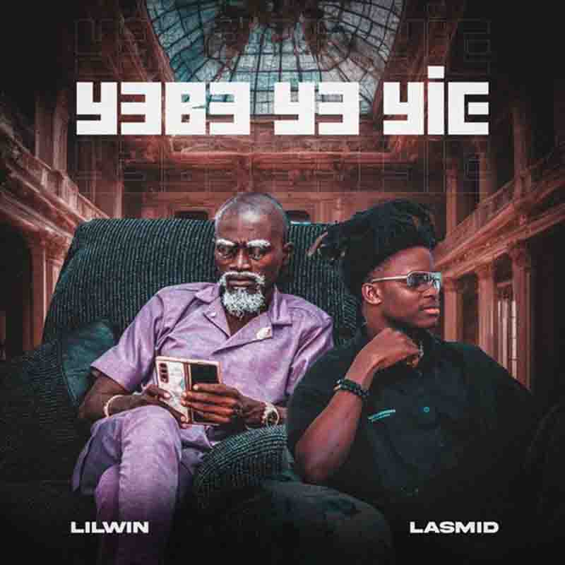 Lil Win - Yebe Ye Yie ft Lasmid (MP3 Download)