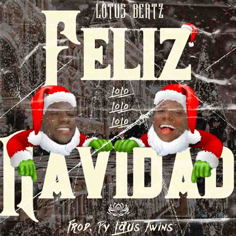 Lotus Beatz - Feliz Navidad (Produced by Lotus Beatz)