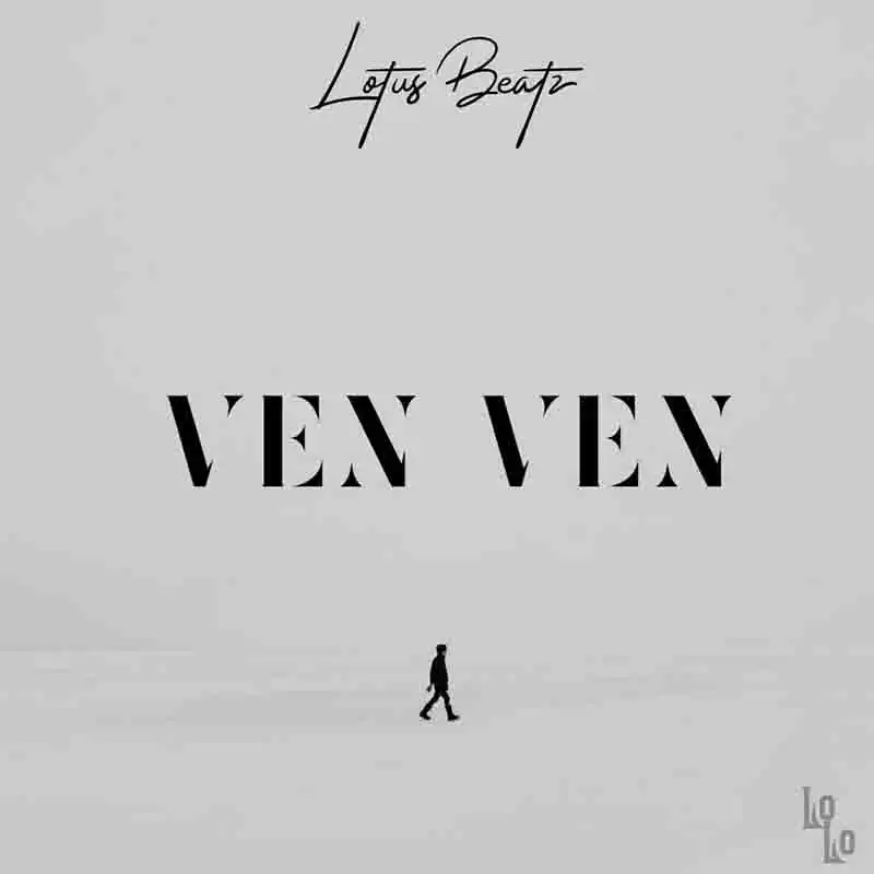 Lotus Beatz - Ven Ven (Prod by Lotus khidrich & Lotus Chardson)