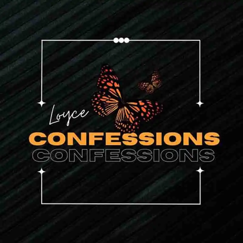 Loyce - Confessions (Prod by Sevensnares) - Ghana MP3