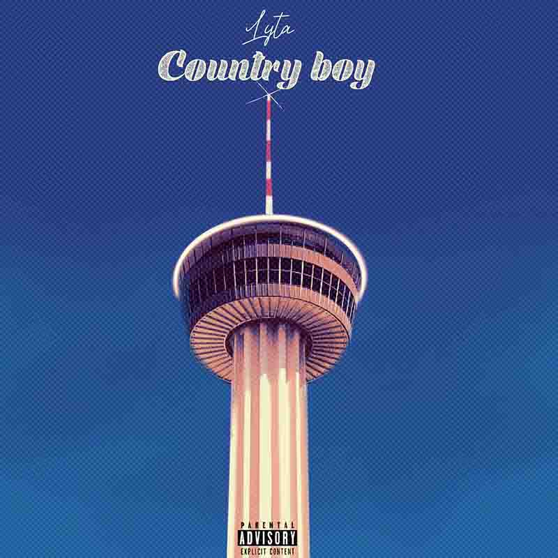 Lyta - Country Boy (Naija MP3 Music) - Afrobeats 2022