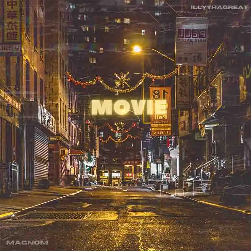 Magnom - Movie ft IllythaGreat (Prod by IllythaGreat)