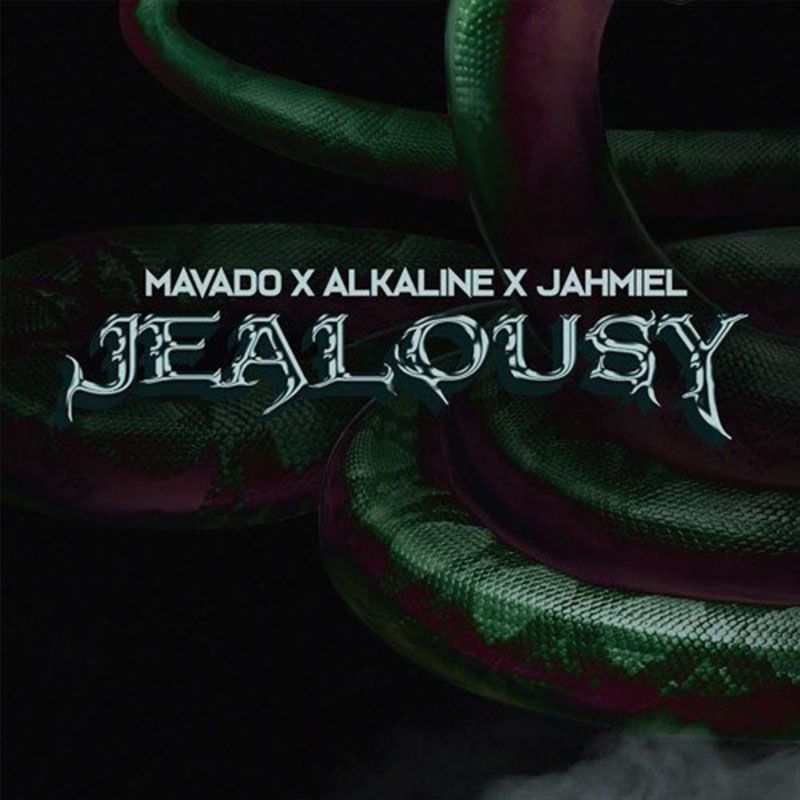 Alkaline Mavado Jahmiel Jealousy