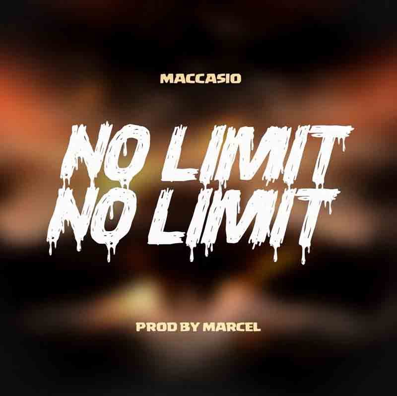 Maccasio - No Limit (Prod by Marcel)