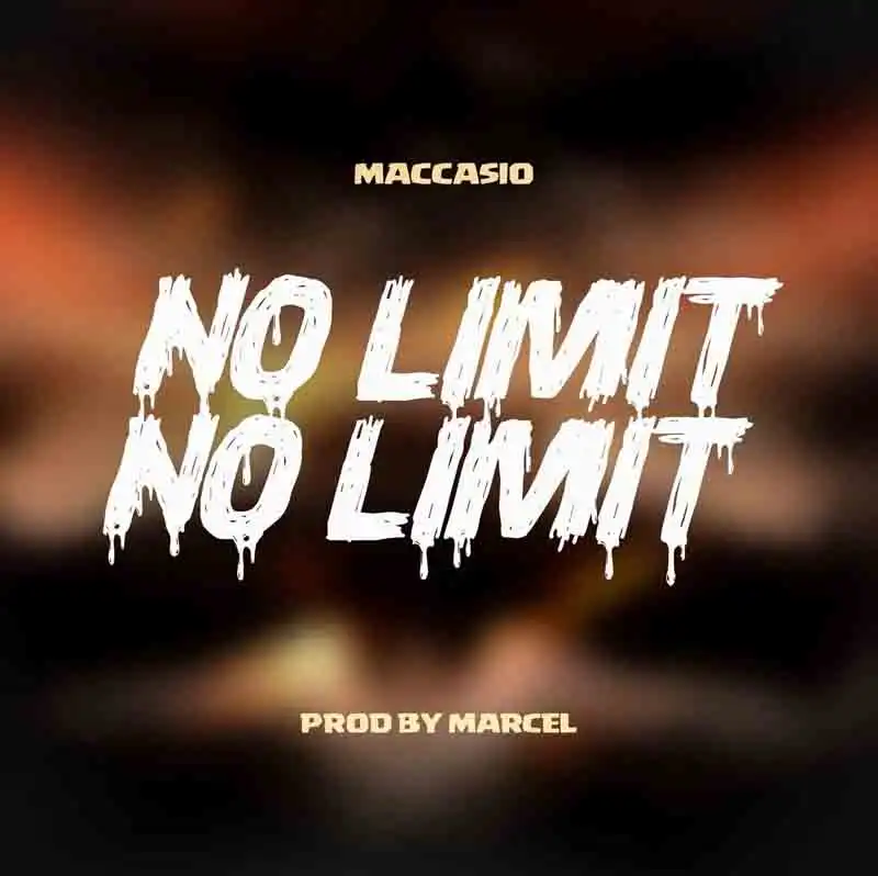 Maccasio - No Limit (Prod by Marcel)