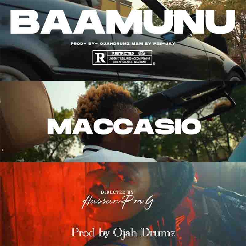 Maccasio - Baamunu (Prod by Ojah Drumz x MM by Pee Jay)