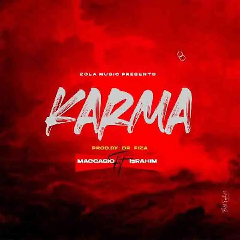 Maccasio - Karma ft Israhim (Prod By DrFiza BeatKilla)