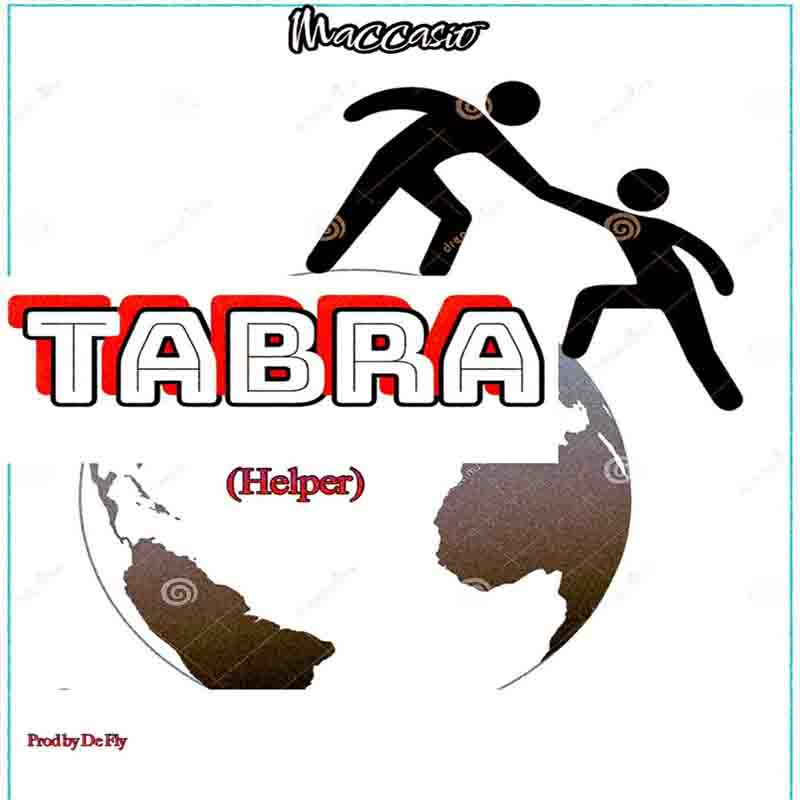 Maccasio - Tabra (Helper) (Prod by De Fly)