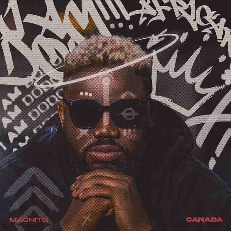 Magnito - Canada (Amapiano MP3 Music)