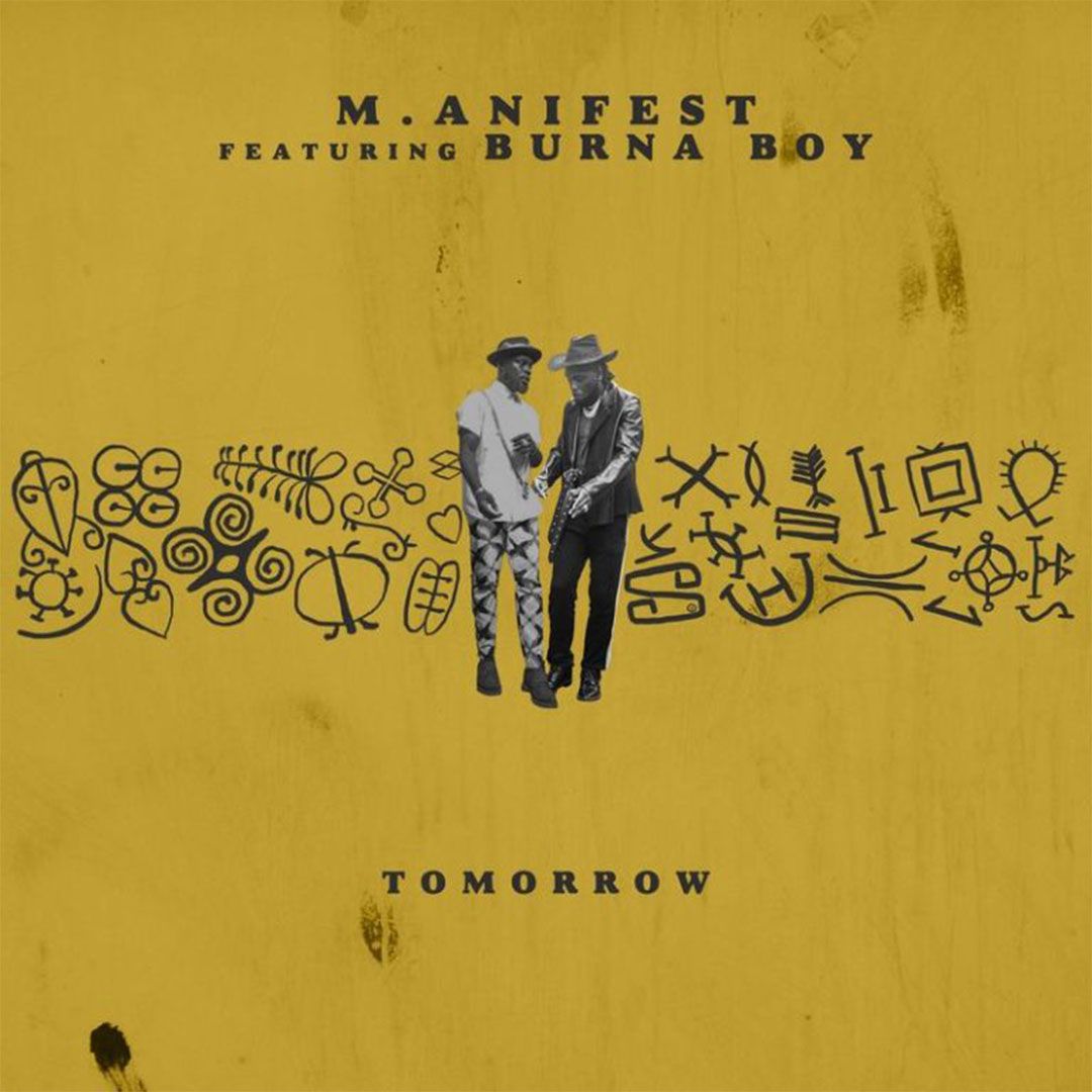 M.anifest ft Burna Boy – Tomorrow