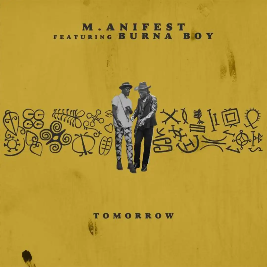 M.anifest ft Burna Boy – Tomorrow