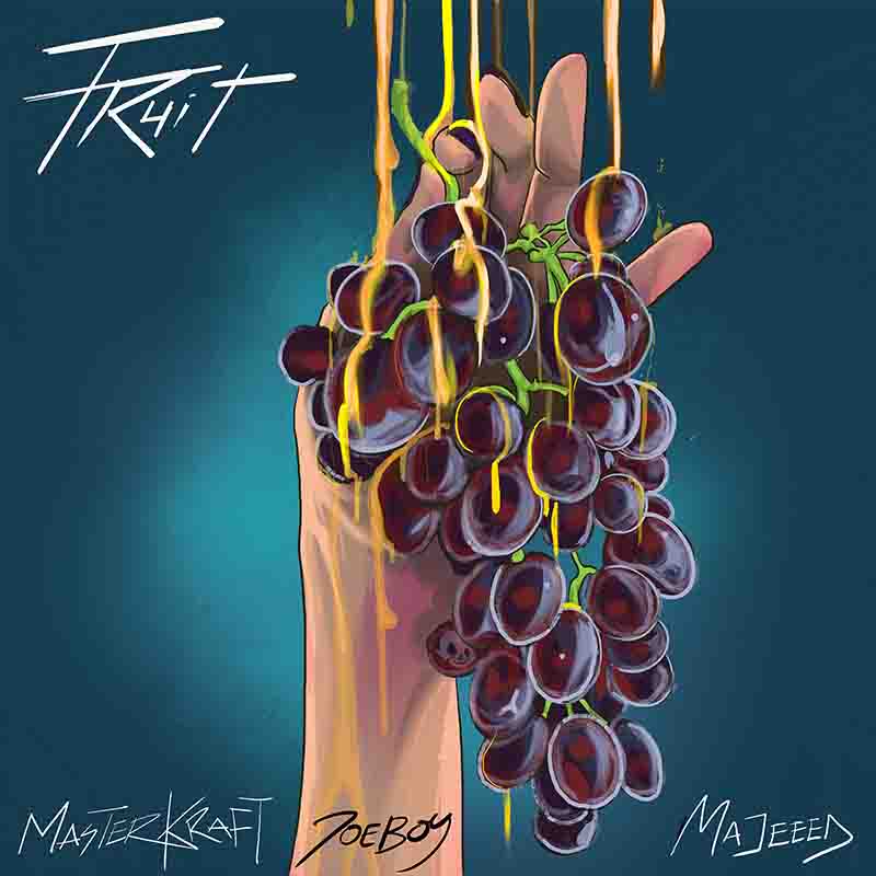 Masterkraft, Joeboy and Majeeed - Fruit