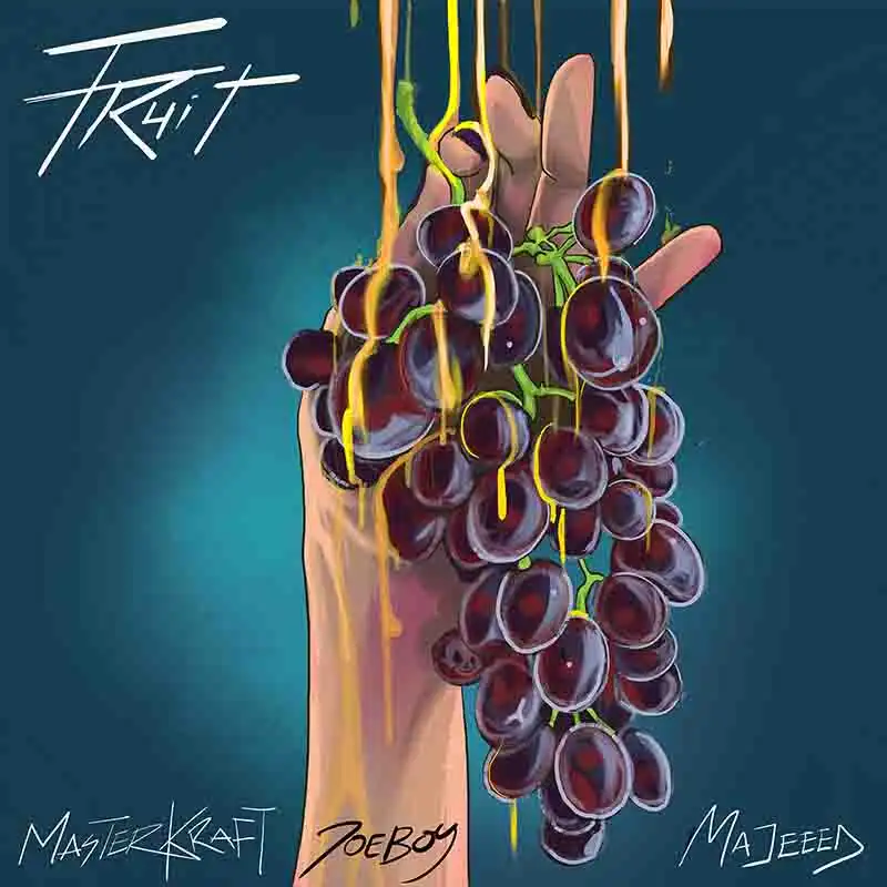 Masterkraft, Joeboy and Majeeed - Fruit
