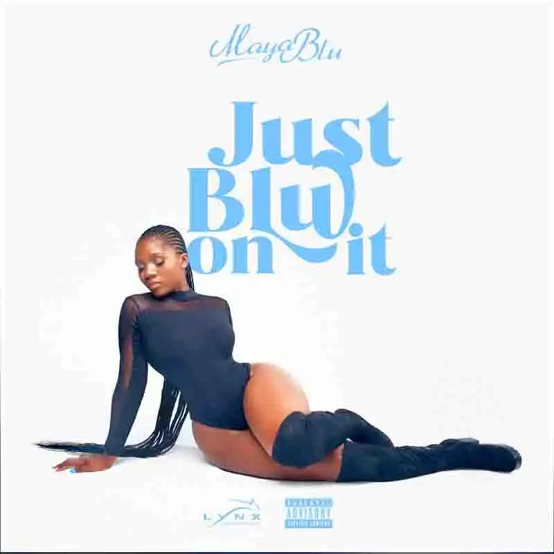 Maya Blu - Talk Too Much (Ghana MP3 Music)