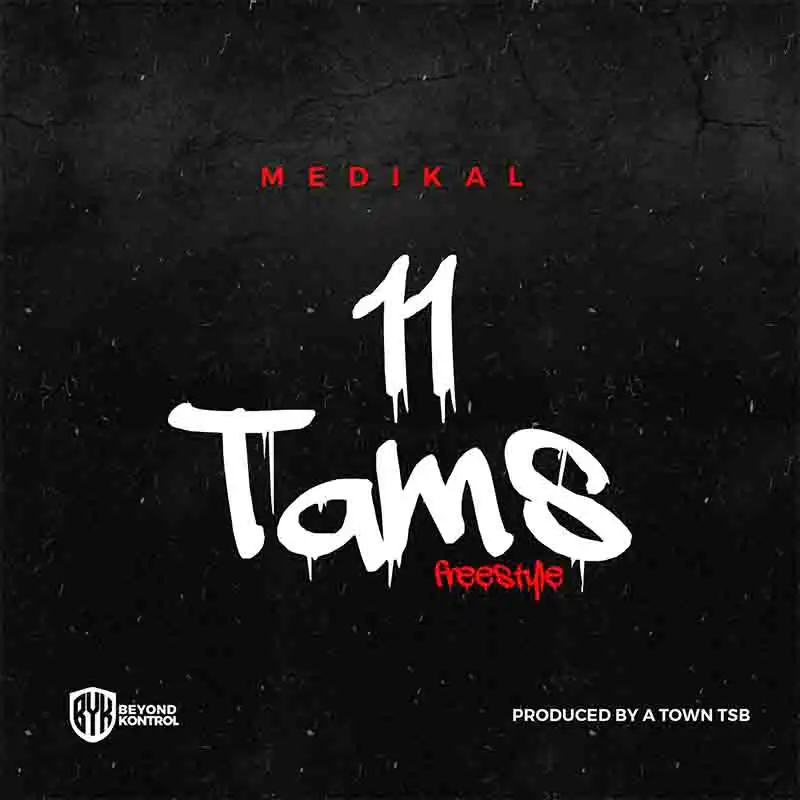 Medikal 11 Tams
