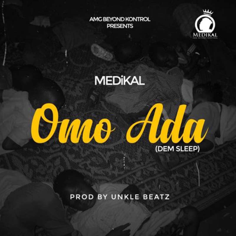 Medikal – Omo Ada 