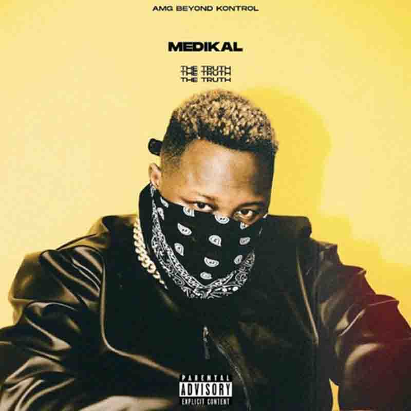 Medikal - The Truth (Extended Play)