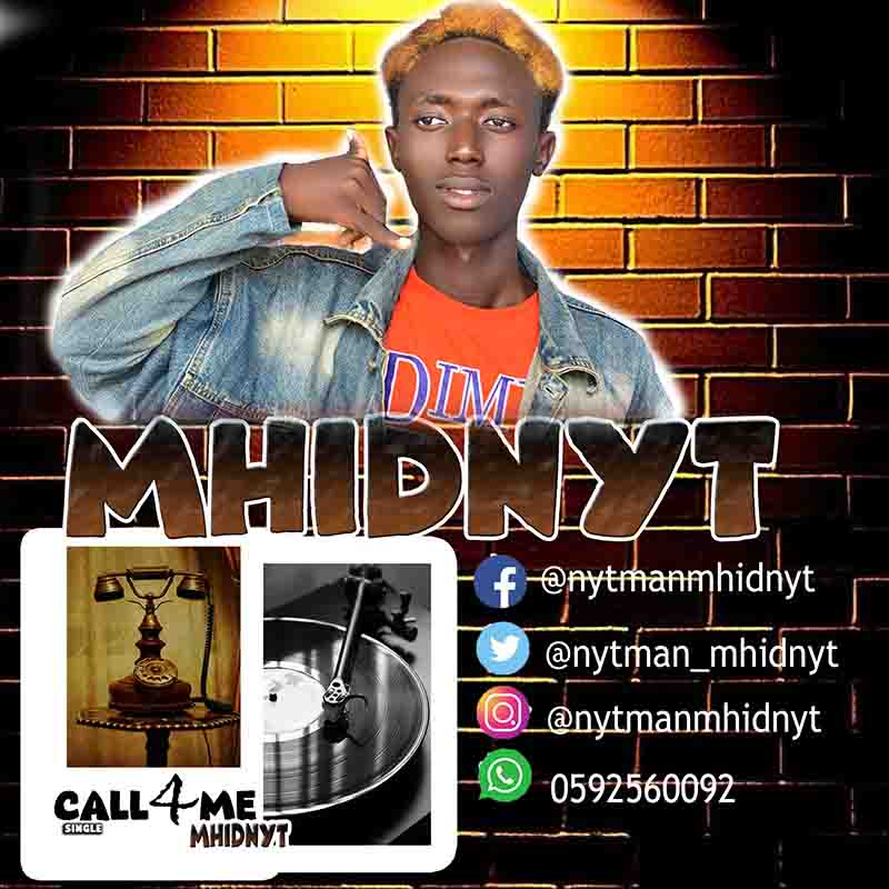 Mhidnyt - Call 4 Me (Prod by Masta Bright) - Ghana MP3