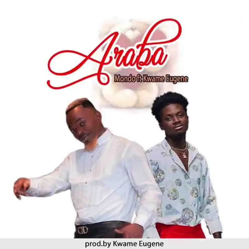 Mondo - Araba ft. Kuami Eugene 