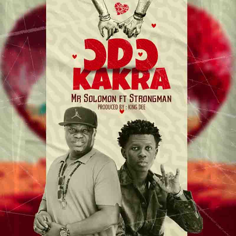 Mr Solomon - Odo Kakra ft Strongman (Produced by KinDee)